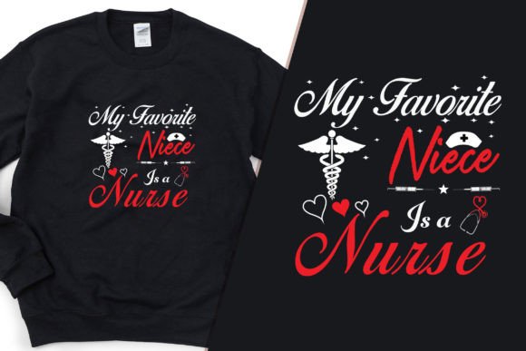 Favorite Niece is a Nurse Typography Tee