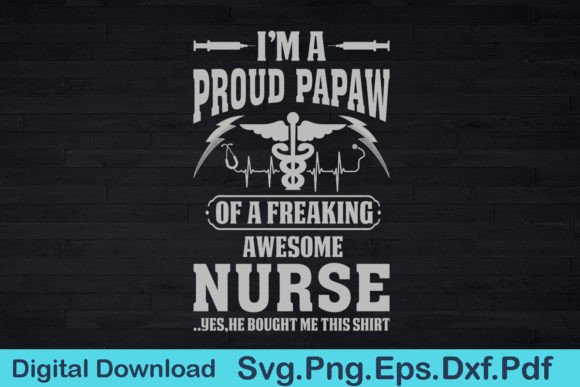 Funny Nurse Papaw T-Shirt Gift for Papaw