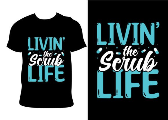 Livin the Serub Life Nurse T Shirts