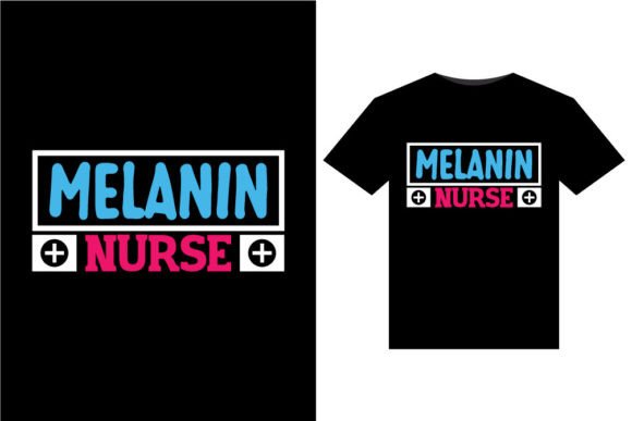 Melanin Nurse T-Shirts Design