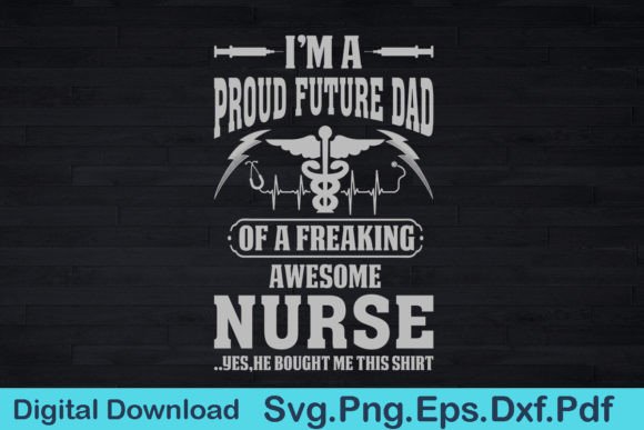Nurse Future Dad Shirt Gift for Dad