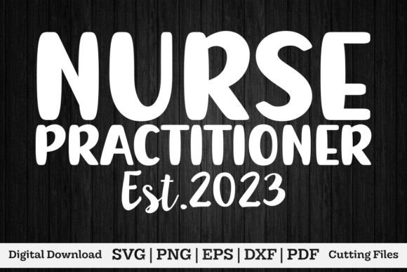 Nurse Practitioner Est.2023 Shirt