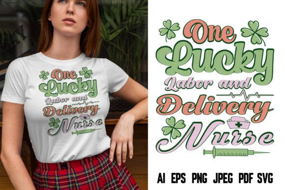 One Lucky Labor and Delivery Nurse Shirt